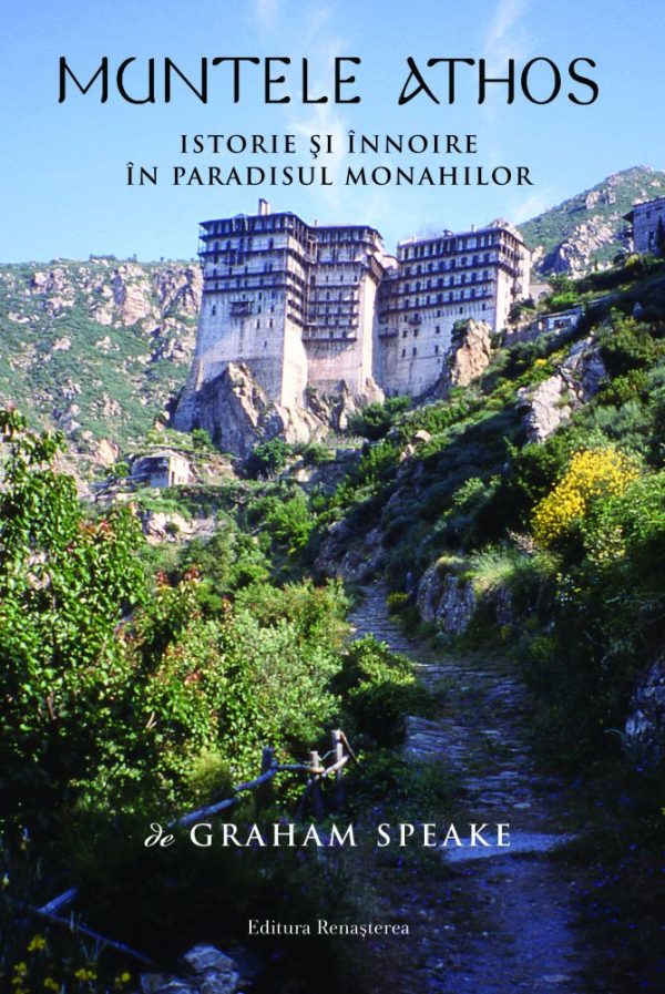 Muntele Athos - istorie și înnnoire în paradisul monahilor