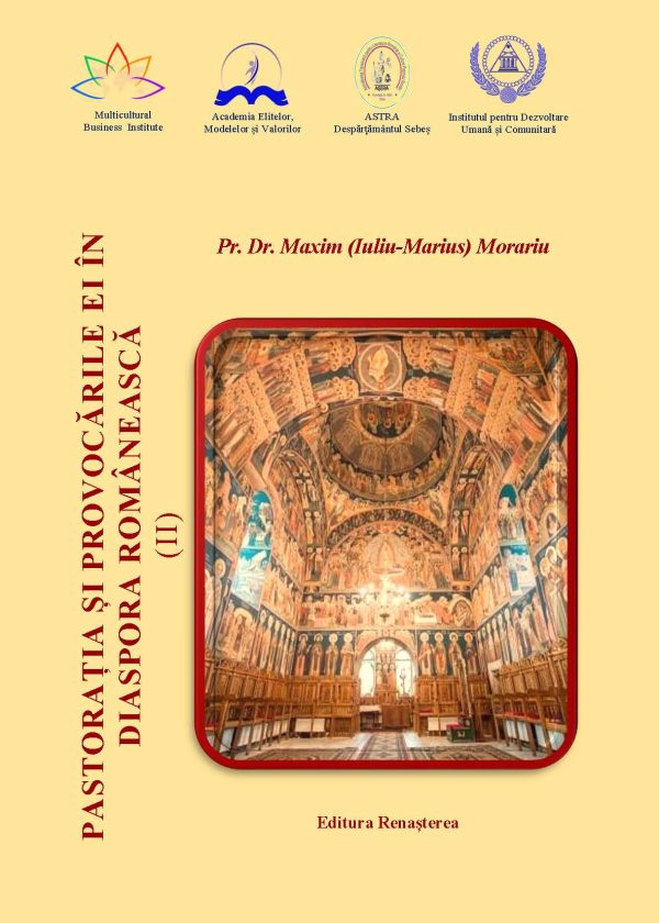 Pastoraţia şi provocările ei în diaspora românească vol. II