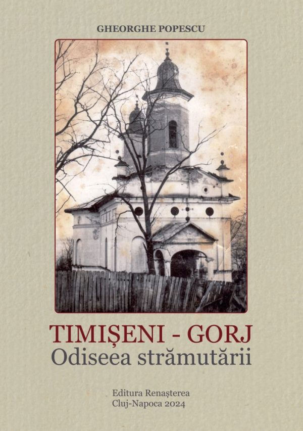 Timișeni - Gorj. Satul ce se stinge! Odiseea strămutării