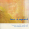 Semnele vesniciei: catalogul expozitiei de arta sacra: Muzeul Etnografic al Transilvaniei: 9 februarie-4 martie 2012
