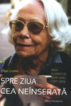 Spre ziua cea neînserată [3]