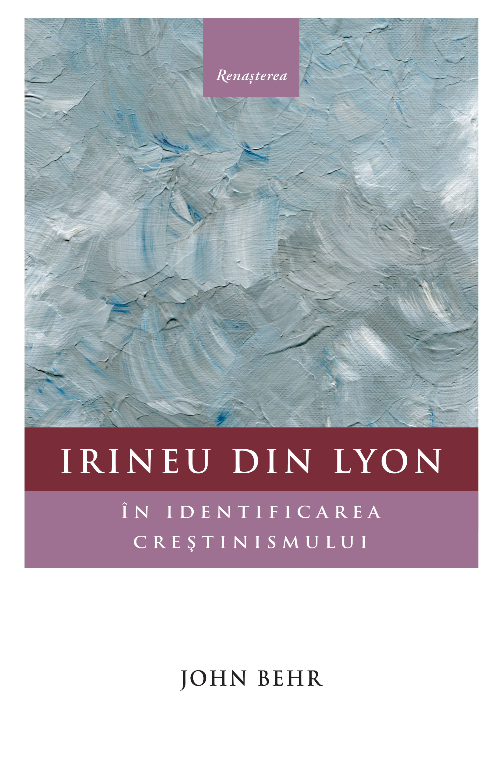 Irineu de Lyon în identificarea creştinismului