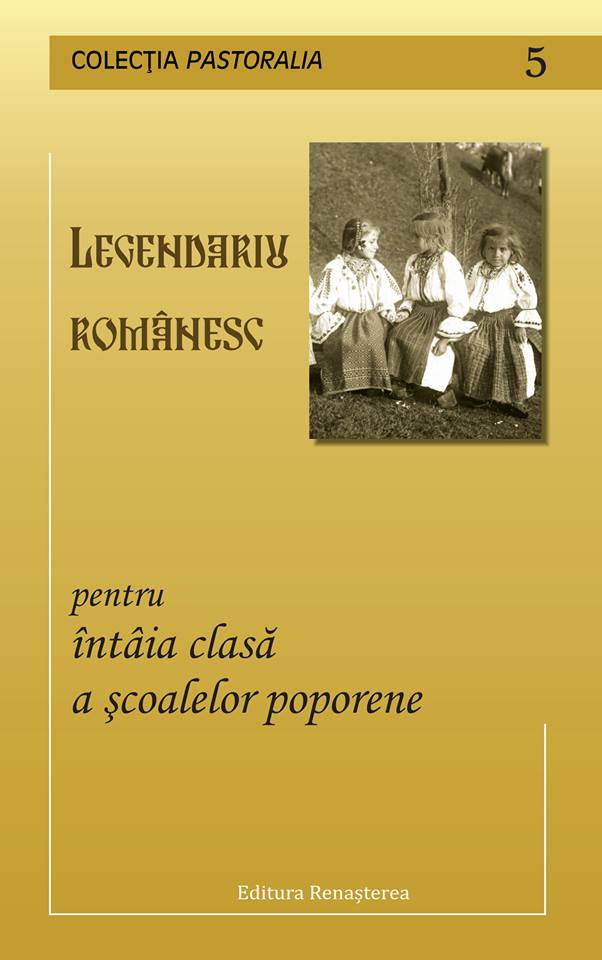 Legendariu Românesc pentru întâia clasă a școalelor poporene