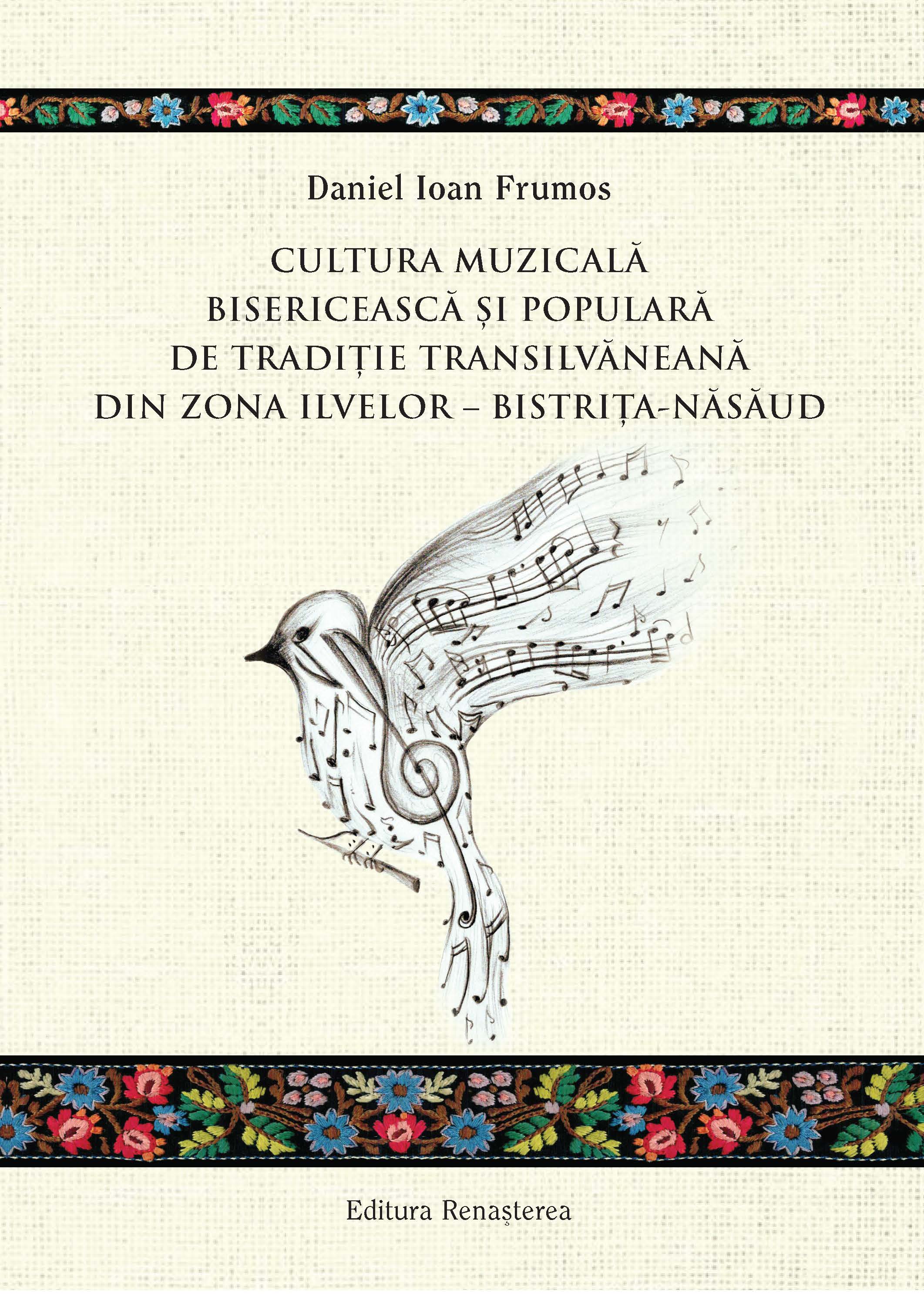 Cultura muzicală şi populară de tradiţie transilvăneană din zona Ilvelor - Bistriţa-Năsăud