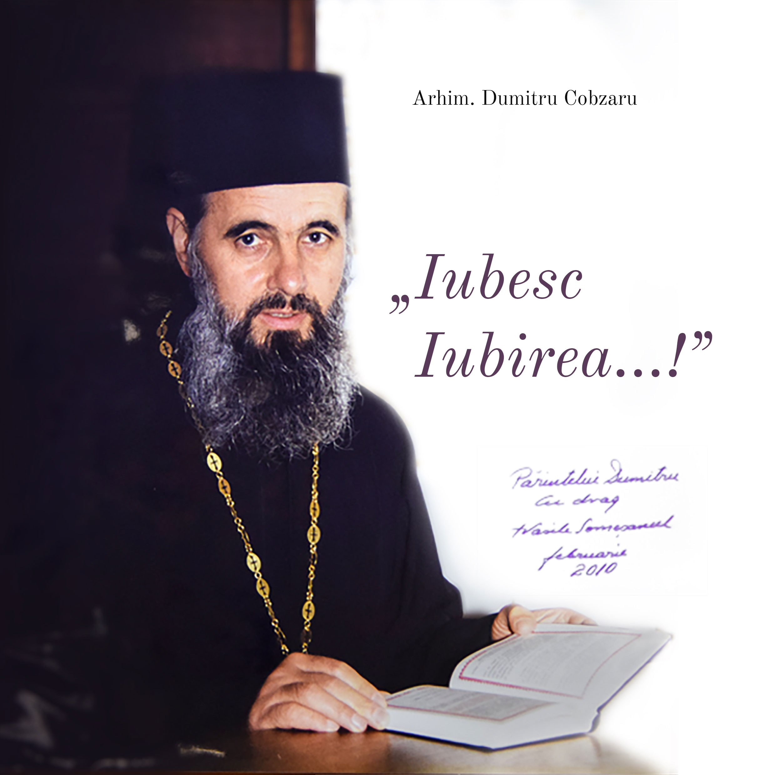 Iubesc iubirea... Preasfinţitul Părinte Vasile Someşanul