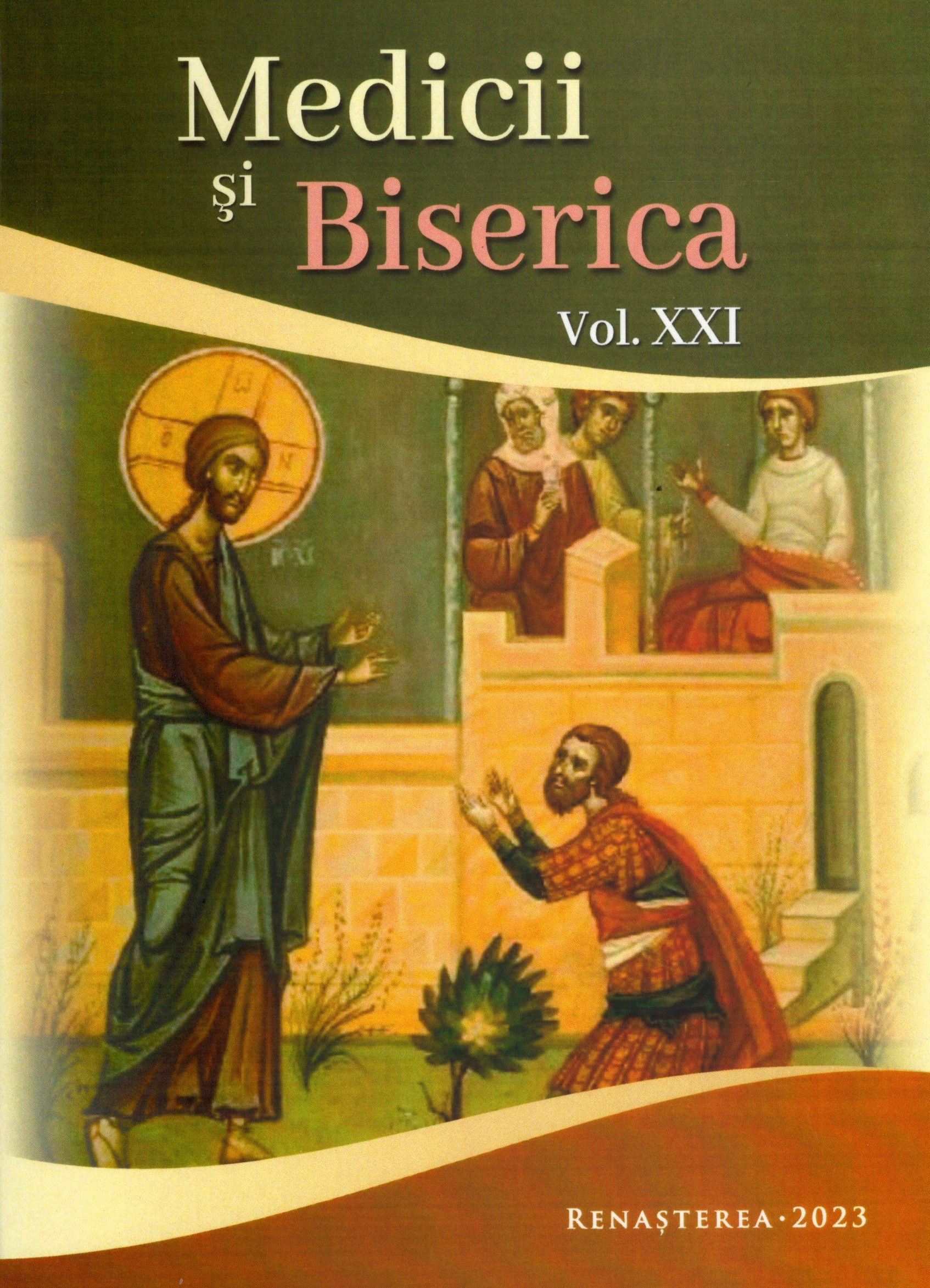 Medicii şi Biserica. Vol. 21, Adevărul creştin în practica medicală