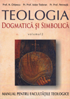 Teologia Dogmatică şi Simbolică, volumul II, Ediţia a III-a